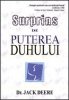 “Surprins de puterea Duhului” - Jack Deere - Comentarii: 2