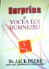 Lansarea cărţii “Surprins de vocea lui Dumnezeu” de Jack Deere - Comentarii: 10