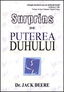 “Surprins de puterea Duhului” - Jack Deere