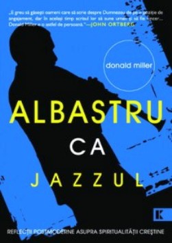 Donald Miller şi jazzul vieţii