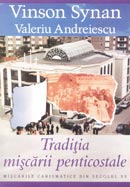 Pentiscostalismul românesc – istorie şi perspective