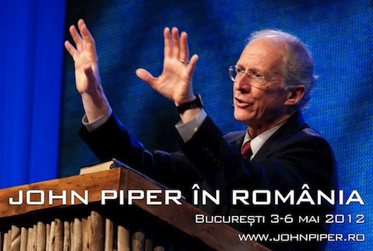 John Piper la Bucureşti – “Dumnezeu este Evanghelia”